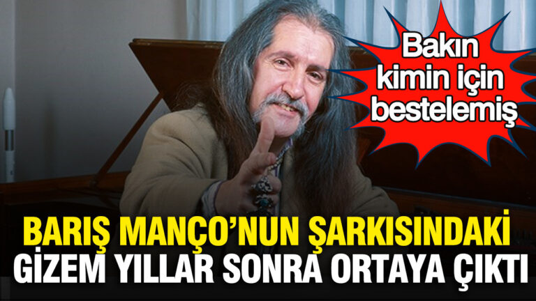 baris-manconun-sarkisindaki-gizem-yillar-sonra-ortaya-cikti-bakin-kimin-icin-bestelemis-GkUkMzc3